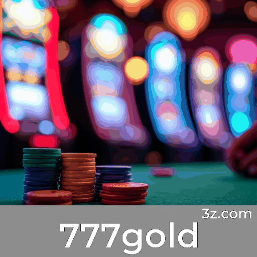 777gold: O Melhor em Cassino Online e Apostas